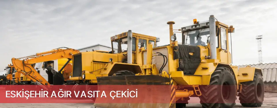 Eskişehir İli Ağır Vasıta Çekici