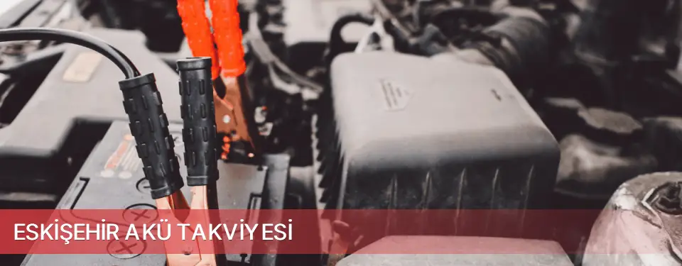 Eskişehir İli Akü Takviyesi