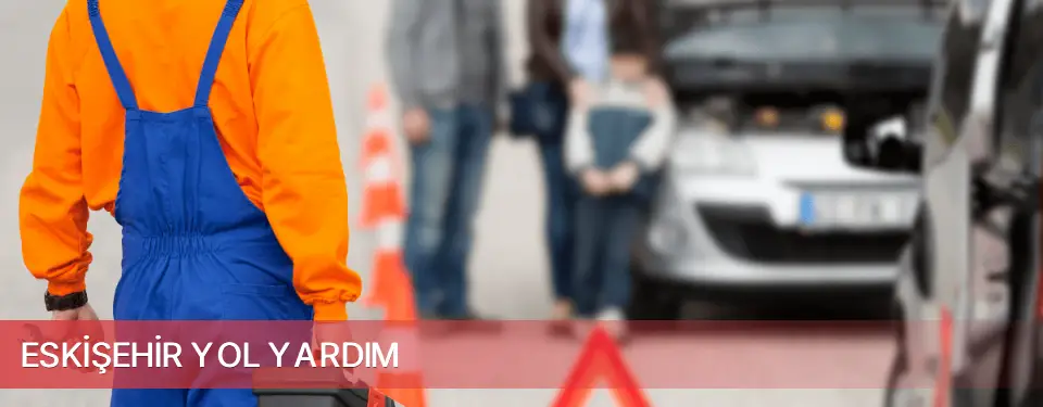 Eskişehir İli Yol Yardım